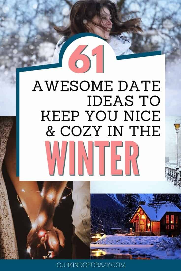 Winter Date Ideas-Date Ideas for Couple in Winter-Ourkindofcrazy