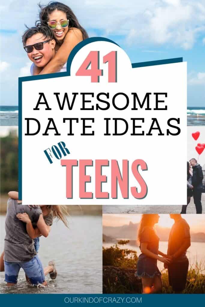 collage of teen couples text reads "41 awesome date ideas for teens"
