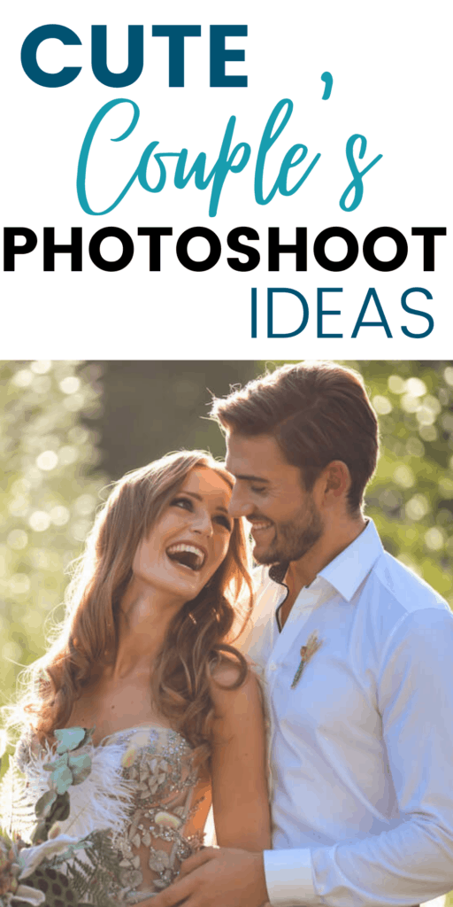 30 Cute Couple Poses and Fun Photo Ideas