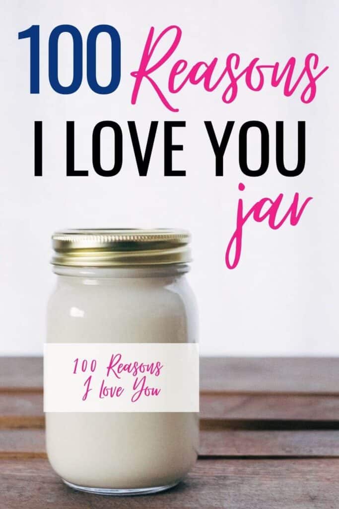 Texts reads "100 Reasons I Love You Jar" with photo of Jar.