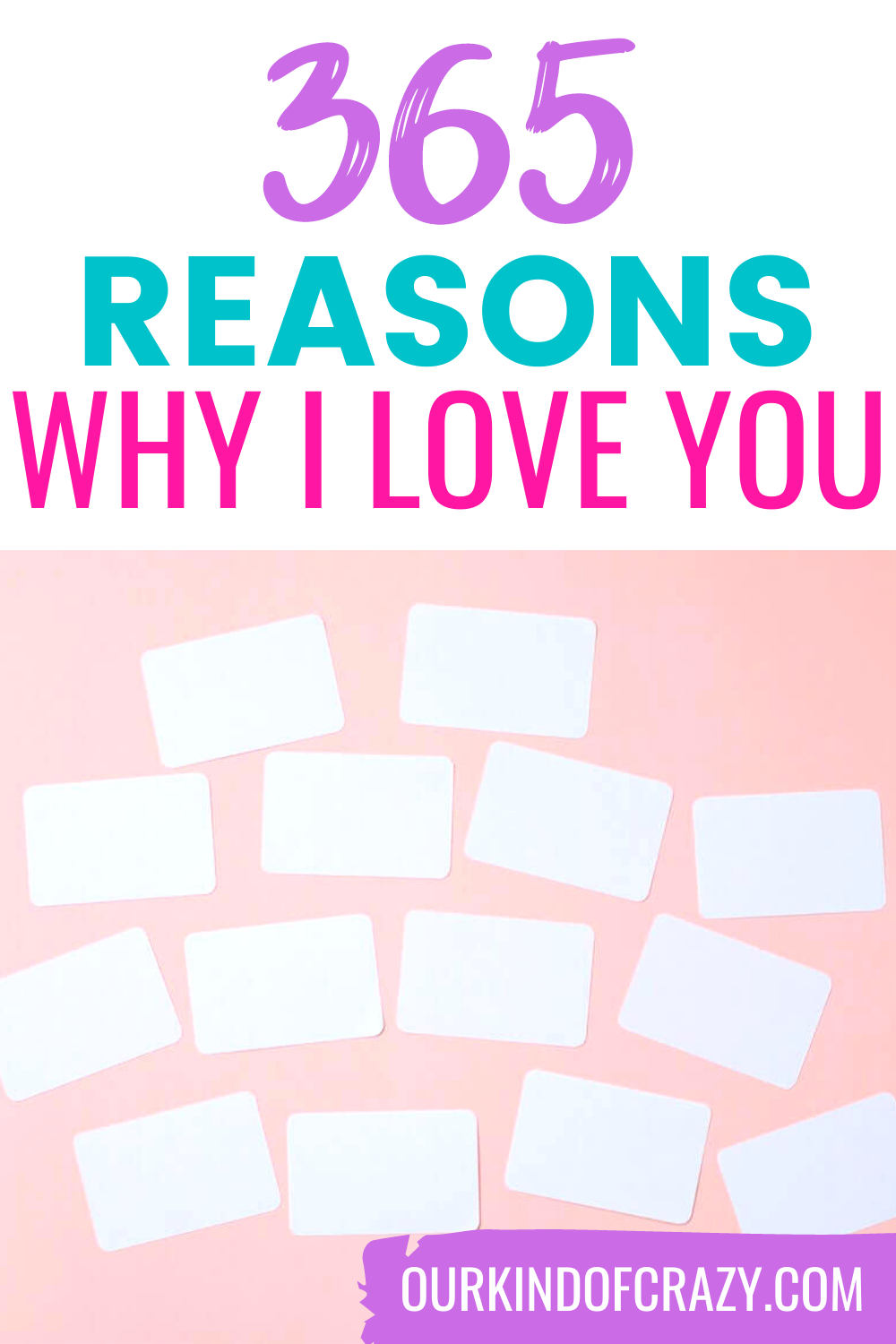 365 Reasons Why I Love You: You Can Steal This List!