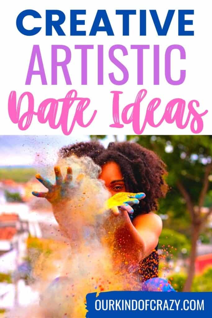pin with text that reads" creative artistic date ideas" with photo of woman behind a chalk cloud.