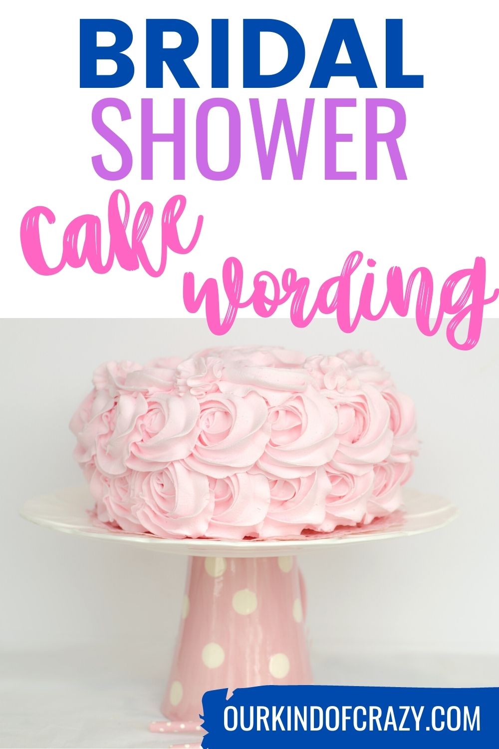 23 Bridal Shower Cake Ideas to Inspire Your Own