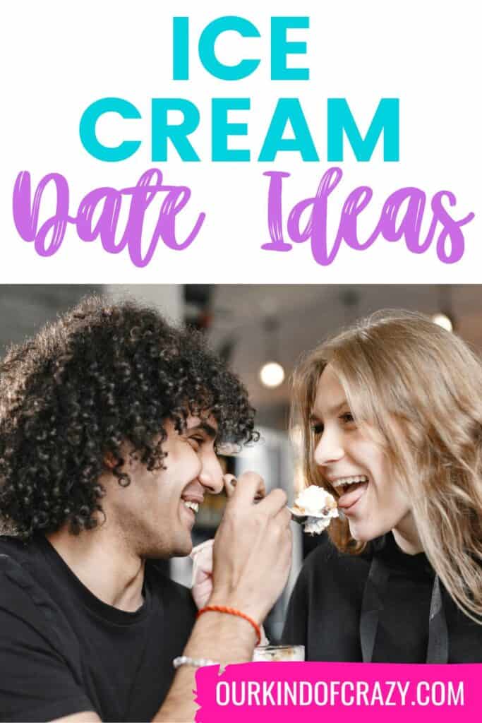 Ice Cream Date Ideas with couple feeding each other ice cream. 
