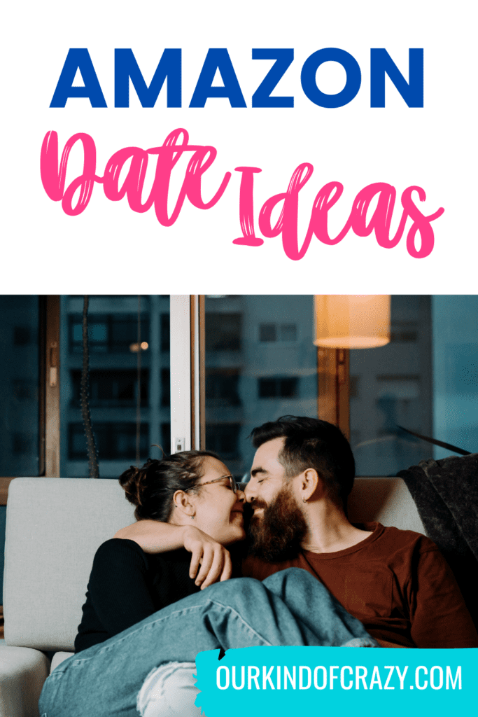 image reads "amazon date ideas" with couples snuggling on couch facing each other.
