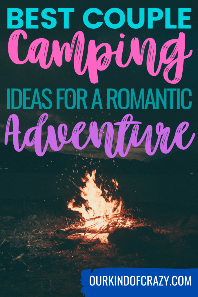 image reads "best couple camping ideas for a romantic adventure".
