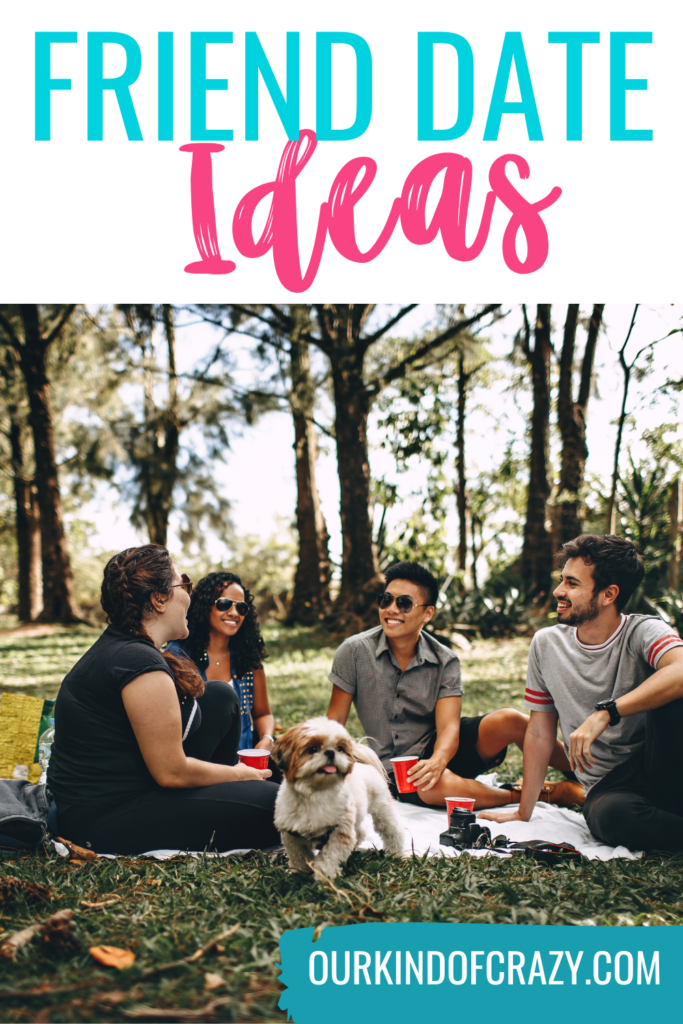 image reads "friend date ideas" with friends having a picnic in the park with a dog.