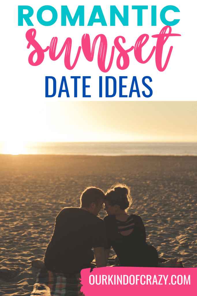 text reads "romantic sunset date ideas" with picture of couple on the beach watching the sunset. 