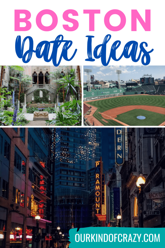 "Boston Date Ideas" with collage of baseball field, garden, and city street at night. 