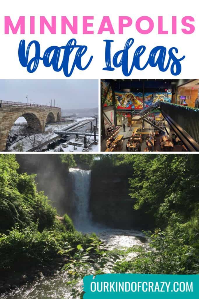 "Minneapolis date ideas" with collage of bridge, waterfall, and brewery.