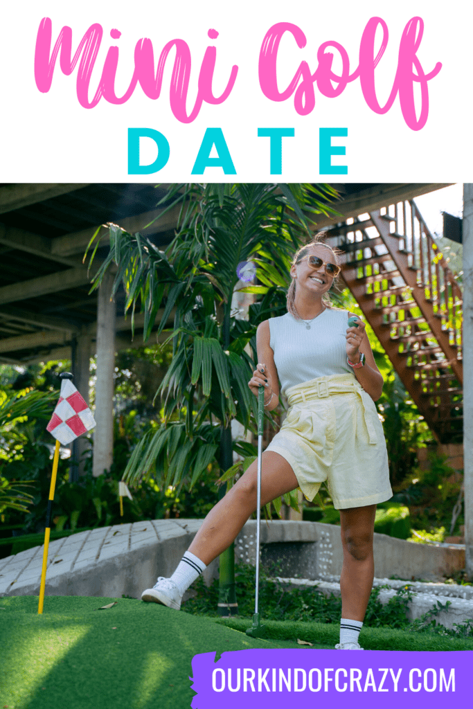 image reads "mini golf date" and shows a girl smiling, playing mini golf.