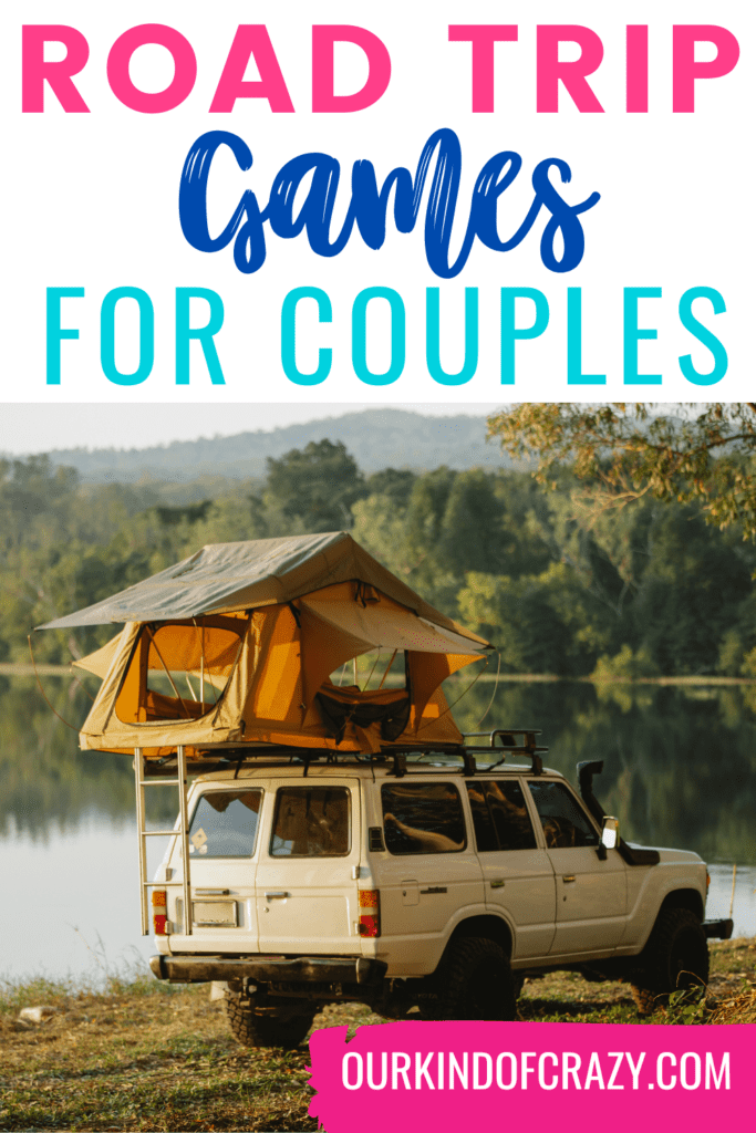 image reads "road trip games for couples" and shows a car with a tent parked next to a lake in the forest.