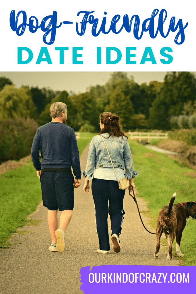 image reads "dog-friendly date ideas" and shows a couple walking their dog through the park. 