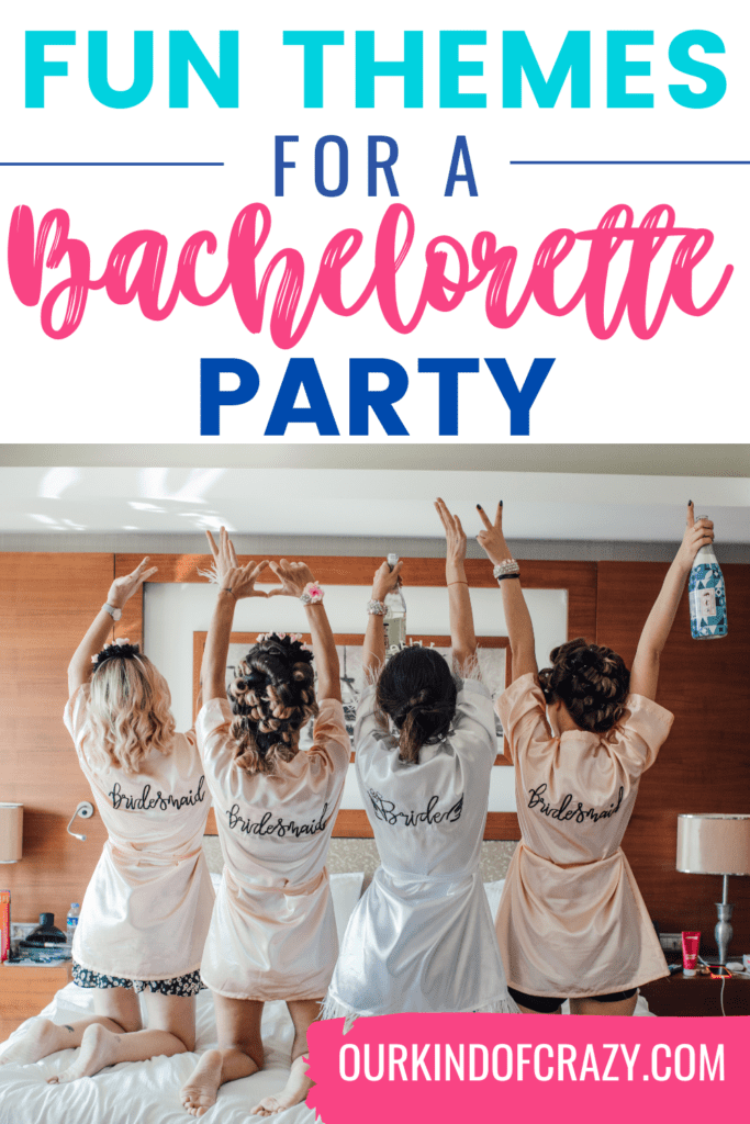 image reads "fun themes for a bachelorette party" and shows a bride with her bridesmaids in robes posing on a hotel room bed.