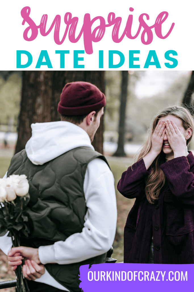 text reads "surprise date ideas" and shows a man holding flowers behind his back to surprise the girl with her eyes closed in front of him.