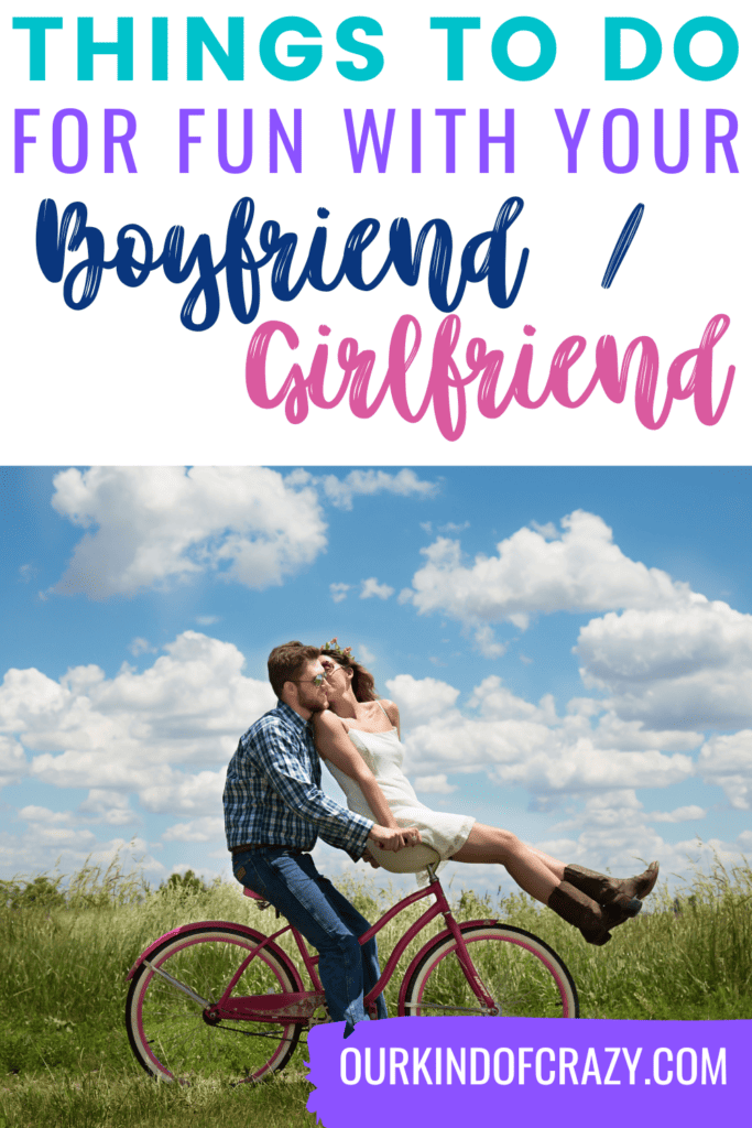 text reads "things to do for fun with your boyfriend/girlfriend" and shows a man riding a bike while a woman sits on the handle bars and leans back to kiss him.