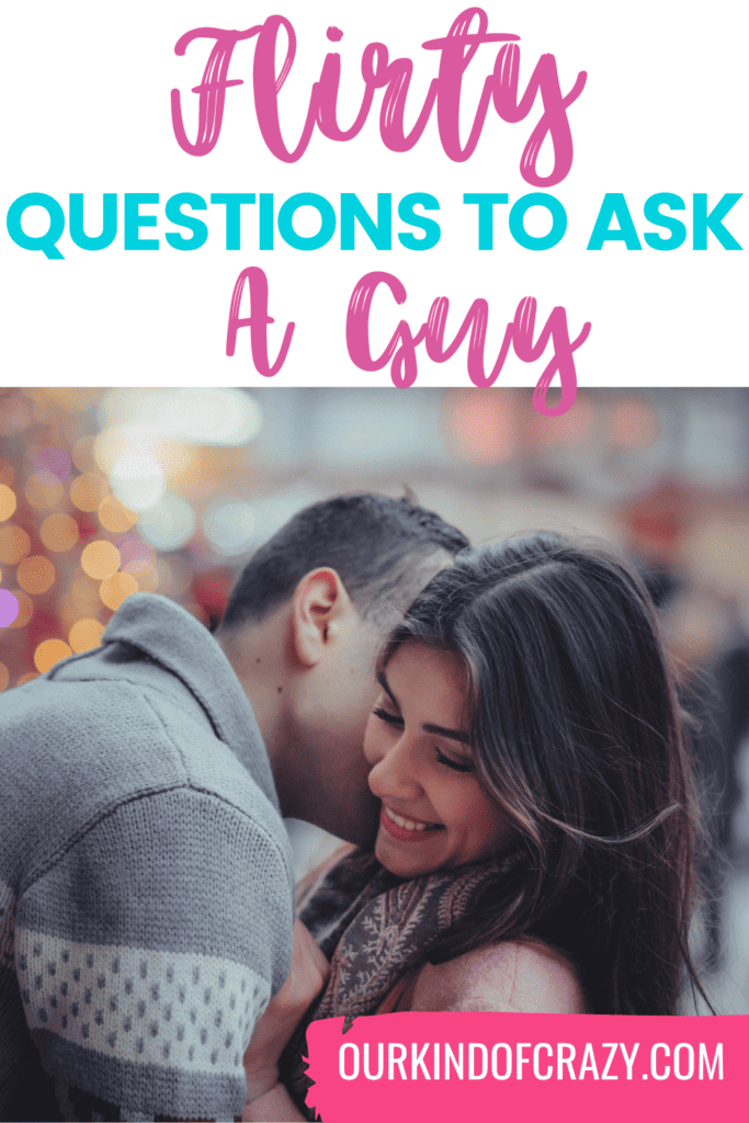text reads "flirty questions to ask a guy" and shows a man kissing a woman's cheek as she laughs.
