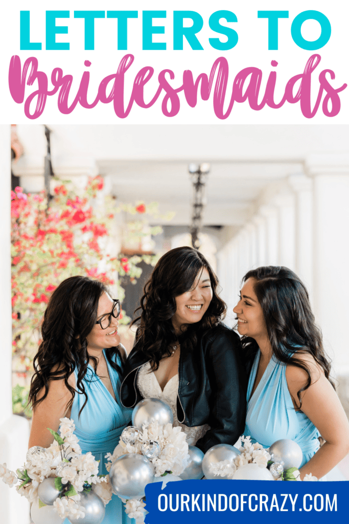 text reads "letters to bridesmaids" and shows a bride smiling with two of her bridesmaids.
